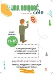 Jak osiągać cele - Opracowanie zbiorowe