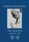 Pro memoria Tom 12 1965 Wyszyński Stefan