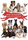 Psy rasowe Podręczna encyklopedia