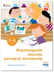 Owocna Edukacja. Wspomaganie rozwoju percepcji wzrokowej - Opracowanie zbiorowe