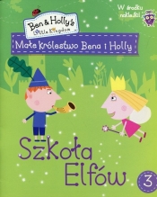 Małe Królestwo Bena i Holly 3 Szkoła Elfów + naklejki