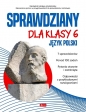 Sprawdziany dla klasy 6. Język Polski - Opracowanie zbiorowe