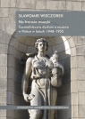 Na froncie muzyki Socrealistyczny dyskurs o muzyce w Polsce w latach Wieczorek Sławomir