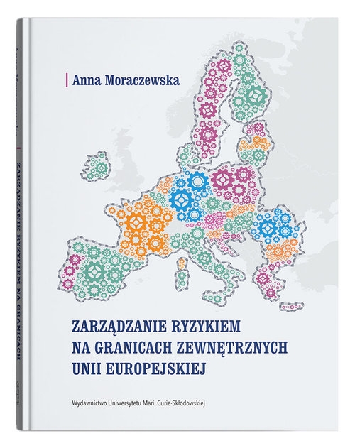 Zarządzanie ryzykiem na granicach zewnętrznych Unii Europejskiej