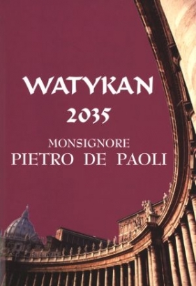 Watykan 2035 - Paoli Pietro