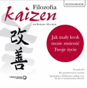 Filozofia Kaizen. Jak mały krok może zmienić Twoje życie (Audiobook)