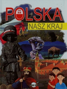 Polska Nasz kraj - Agnieszka Nożyńska-Demianiuk