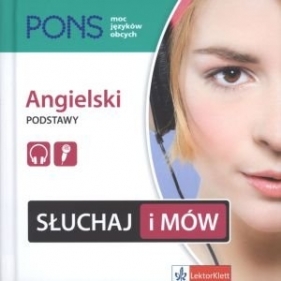 PONS Słuchaj i mów kurs angielskiego podstawy z płytą CD