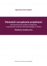 Metodyki zarządzania projektami stosowane przez project managerów u operatorów systemu dystrybucyjne