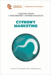 Cyfrowy marketing - Chodak Grzegorz, Adam Dzidowski, Małagocka Karolina