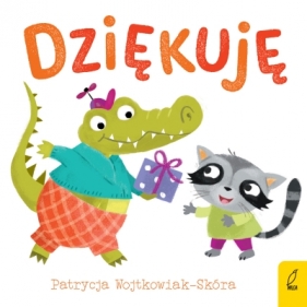 Dobre maniery. Dziękuję - Patrycja Wojtkowiak-Skóra