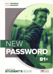 New Password B1+. Student's Book. Podręcznik do liceum i technikum - Rosińska Marta, Lynda Edwards