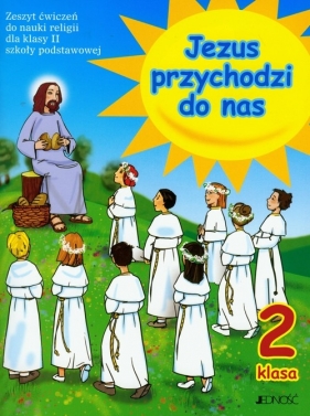 Jezus przychodzi do nas 2 Ćwiczenia - Kurpiński Dariusz, Jerzy Snopek