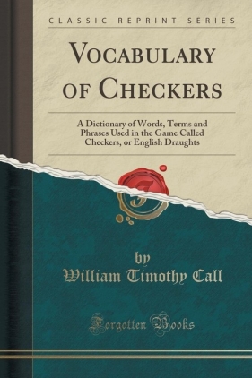 Vocabulary of Checkers - Call William Timothy