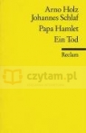 Papa Hamlet / Ein Tod Arno Holz