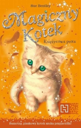 Magiczny Kotek Księżycowa psota - Bentley Sue