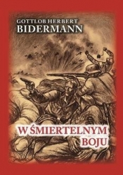W śmiertelnym boju - Bidermann Gottlob Herbert