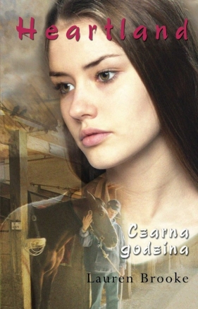 Heartland 13 Czarna godzina - Brooke Lauren