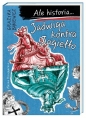 Ale historia... Jadwiga kontra Jagiełło - Grażyna Bąkiewicz