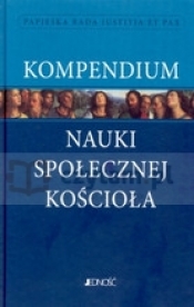 Kompendium nauki społecznej Kościoła - Opracowanie zbiorowe
