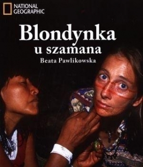Blondynka u szamana + CD - Pawlikowska Beata