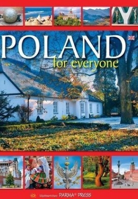 Poland for everyone. Wersja angielska w.2017 - Praca zbiorowa