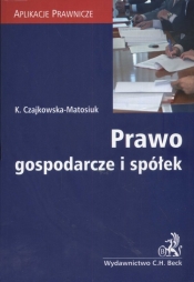 Prawo gospodarcze i spółek. Aplikacje Prawnicze