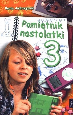 Pamiętnik nastolatki 3