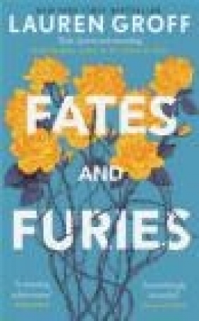Fates and Furies Groff Lauren