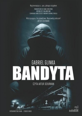 Bandyta (Audiobook) - Gabriel Glinka