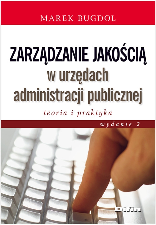 Zarządzanie jakością w urzędach administracji publicznej