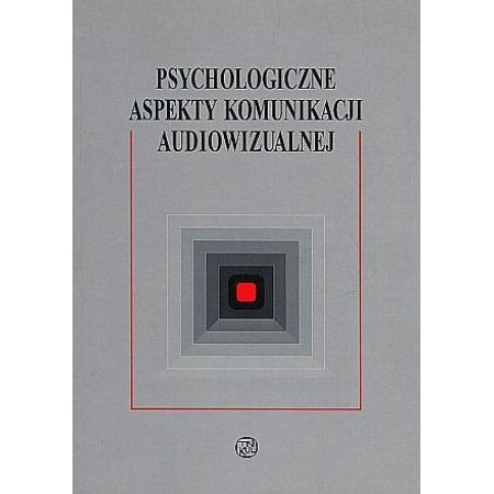 Psychologiczne aspekty komunikacji audiowizualnej