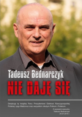 Nie daję się - Bednarczyk Tadeusz