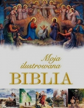 Moja ilustrowana Biblia - Piotr Krzyżewski