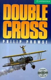 Cambridge English Readers 3 Double cross with CD - Prowse Philip
