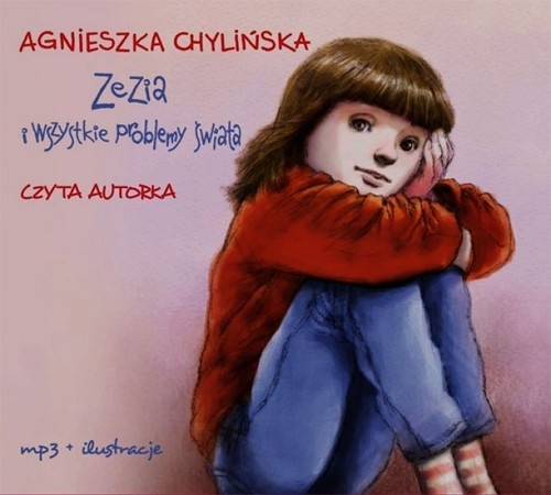 Zezia i wszystkie problemy świata
	 (Audiobook) Chylińska Agnieszka