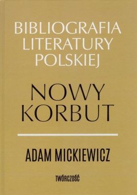 Nowy Korbut Adam Mickiewicz