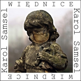 Więdnice - Samsel Karol