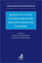 Konstytucyjny system organów Rzeczypospolitej Polskiej