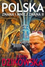 Polska znana i mniej znana 2 - Elżbieta Dzikowska