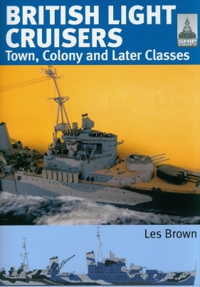 ShipCraft 33: British Light Cruisers 2 - Les Brown