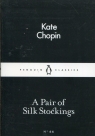 A Pair of Silk Stockings Chopin Kate