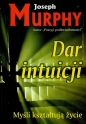 Dar intuicji - Joseph Murphy