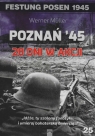 Poznań '45. 28 dni w akcji Muller Werner