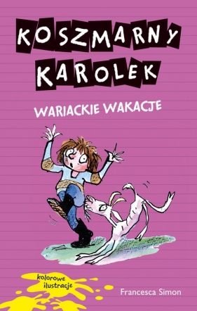 Koszmarny Karolek Wariackie wakacje - Simon Francesca