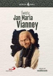 Skuteczni Święci - Jan Maria Vianney - Praca zbiorowa