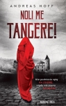 Noli me tangere! Andreas Hoff