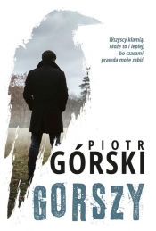 Gorszy. Wielkie Litery - Piotr Górski
