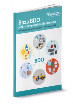 Baza BDO - praktyczny poradnik użytkownika