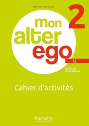 Mon Alter Ego 2 zeszyt ćwiczeń + online - Céline Himber, Monique Waendendries, Catherine Hu